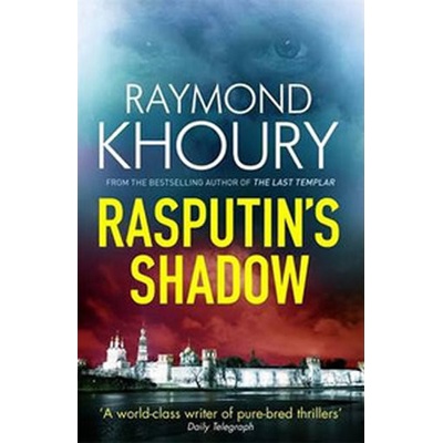 Rasputin's Shadow - Raymond Khoury