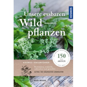 Unsere essbaren Wildpflanzen | Rudi Beiser (2022)