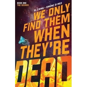 We Only Find Them When They're Dead Vol. 1 | Simone Di Meo (ISBN: 9781684156771)