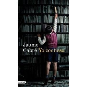 YO CONFIESO | CABRE, JAUME (2021)