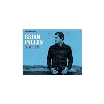 Brian Fallon - Painkillers