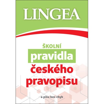 Školní pravidla českého pravopisu - kolektiv autorů