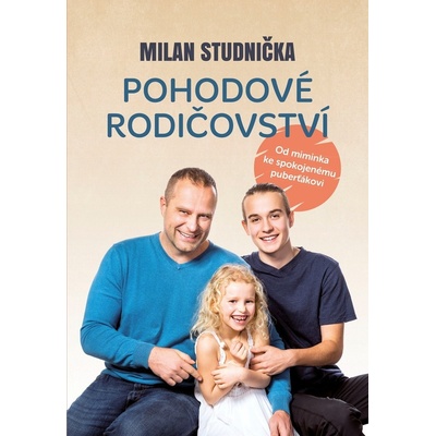 Pohodové rodičovství - Milan Studnička, Hana Vavřinová ilustrátor