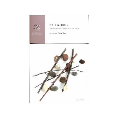 Bad Words - Philosophical Perspectives on Slurs Pevná vazba