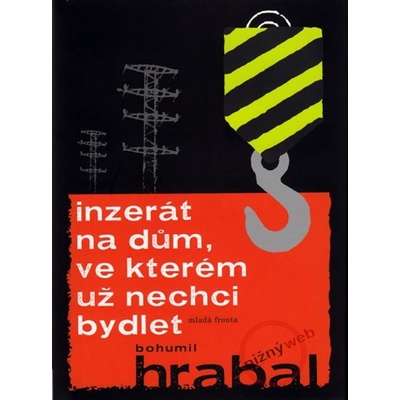 Inzerát na dům, ve kterém už nechci bydlet - Bohumil Hrabal