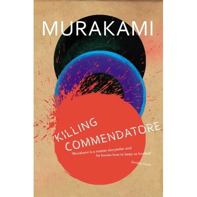 Killing Commendatore - Haruki Murakami