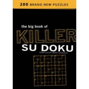 Big Book of Killer Su Doku | Mark Huckvale (2006)