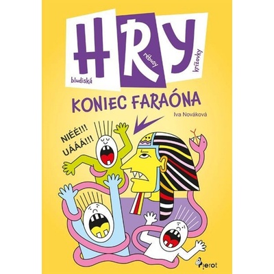 Koniec faraóna - Iva Nováková, Iva Nováková (ilustrátor)