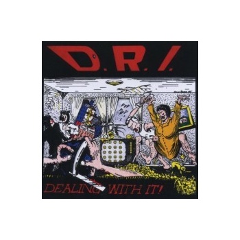 D.R.I.: DEALING WITH IT CD