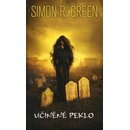 Učiněné peklo - Simon R. Green