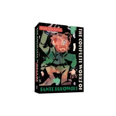 Complete Works Of Fante Bukowski | Noah Van Sciver