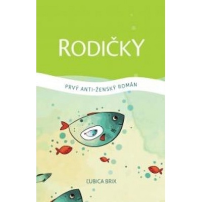 Rodičky - Ľubica Brix