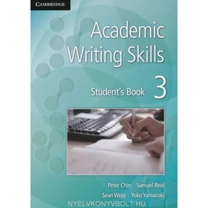 Academic Writing Skills 3 Student's Book | Peter Chin, Samuel Reid, Sean Wray, Yoko Yamazaki (2013)