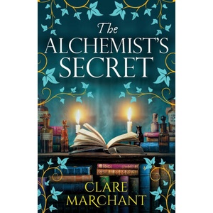 The Alchemist's Secret | Clare Marchant (ISBN: 9781836030676)