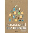 Domácnosť bez odpadu - Bea Johnson