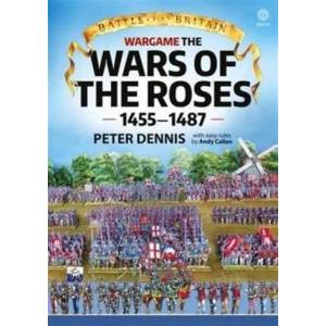 Battle for Britain: Wargame the War of the Roses 1455-1487 | Peter Dennis, Andy Callan (ISBN: 9781911096306)