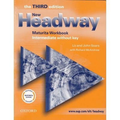 New Headway Intermediate 3rd Edition Workbook Maturita without Key