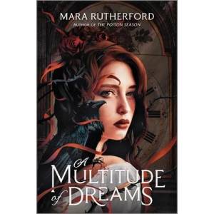 A Multitude of Dreams | Mara Rutherford (ISBN: 9781335457967)