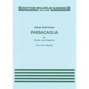 G. F. Handel/Johan Halvorsen: Passacaglia in G Minor for Violin and Viola (Score/Parts) | George Frederick Handel (ISBN: 9788759850244)