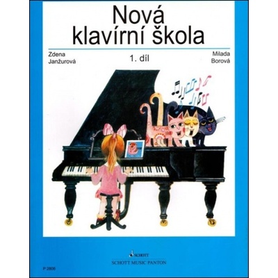 Nová klavírní škola 1. diel - Janžurová Zdena