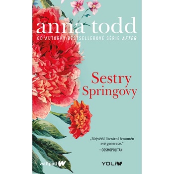 Sestry Springovy - Anna Todd