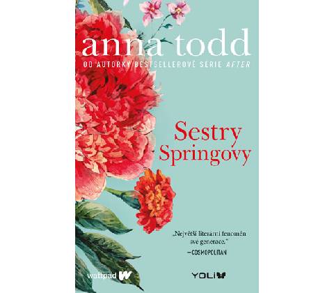 Sestry Springovy - Anna Todd