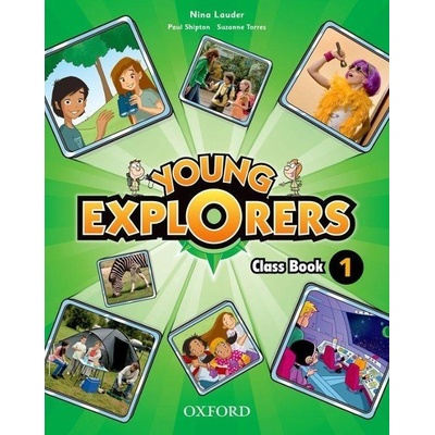 Young Explorers 1 Course Book Lauder N. Torres S. Evans S. Shipton P.