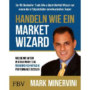 Handeln wie ein Market Wizard (ISBN: 9783959725125)