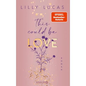 This could be love | Lilly Lucas (ISBN: 9783426530894)