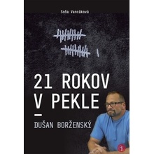 21 rokov v pekle - Soňa Vancáková