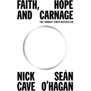 Faith, Hope and Carnage (ISBN: 9781838857684)
