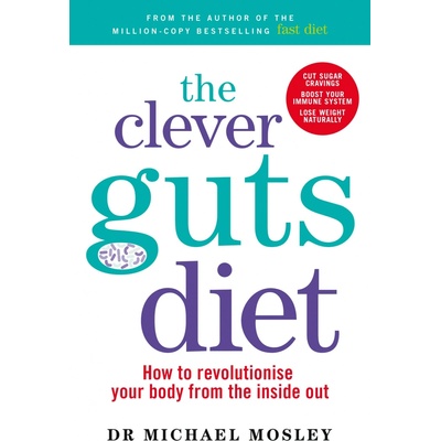 Clever Guts Diet Mosley Michael