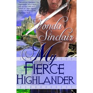 My Fierce Highlander | Vonda Sinclair (2012)