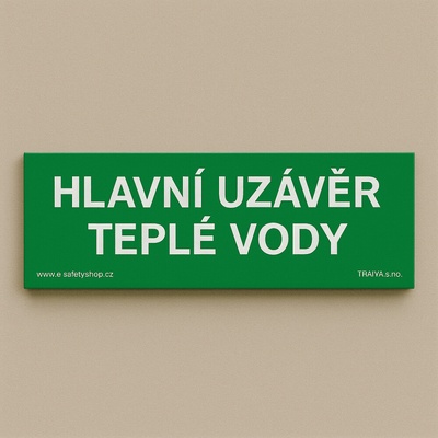 Traiva s.r.o Hlavní uzávěr teplé vody Verze: Samolepka 210 x 80 mm tl. 0.1 mm - Kód: 05373