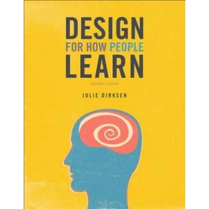 Design for How People Learn | Julie Dirksen (2015)