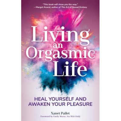 Mango Media Living An Orgasmic Life | Xanet Pailet