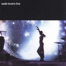 Sade - Lovers live CD