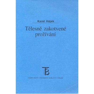 Tělesně zakotvené prožívání