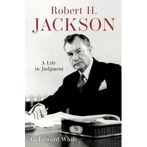Robert H. Jackson | White, G. Edward (ISBN: 9780197778432)