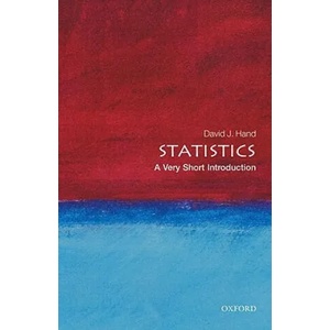 Statistics: A Very Short Introduction | David J Hand (ISBN: 9780199233564)