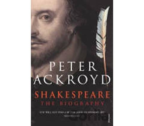 Shakespeare - Ackroyd Peter