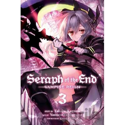 Seraph of the End 3 - Takaya Kagami, Daisuke Furuya, Yamato Yamamoto (ilustrátor)