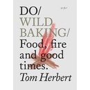 Do Wild Baking Herbert Tom
