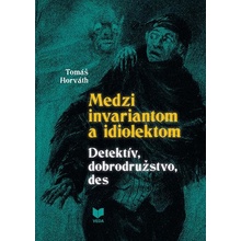 Medzi invariantom a idiolektom - Tomáš Horváth