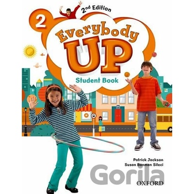 Everybody Up : Level 2: Student Book Linking Your Classroom to the Wider World