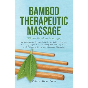 BAMBOO THERAPEUTIC MASSAGE (2023)