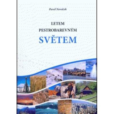 Letem pestrobarevným světem