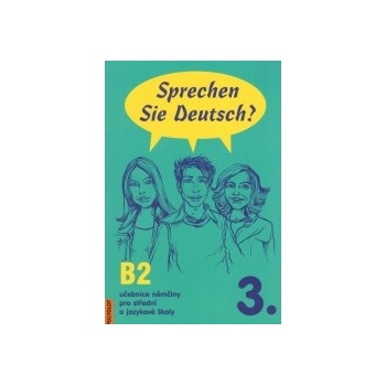 Sprechen Sie Deutsch? 3. B2 Doris Dusilová