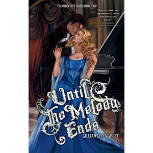 Until the Melody Ends | Gillian Eliza West (2026)
