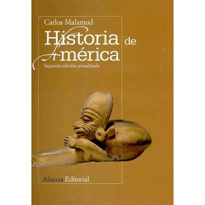 Historia de América | Carlos Malamud (ISBN: 9788420669359)